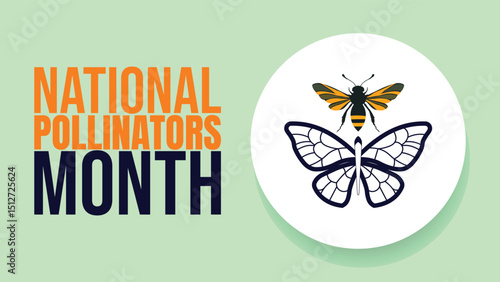 Celebrating National Pollinators Month design templet banground, use anywhere 