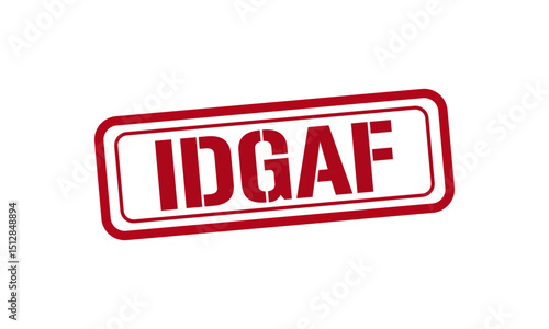 IDGAF red stamp text vector, rubber stamp