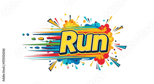 Colorful dynamic comic style graphic illustration featuring the word run with motion effects and vibrant bursts