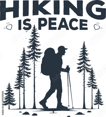 Hiking T-shirt Design Artwork Mountain Climbing Adventure Vector Graphic Silhouette  Illustration Hiking Quote