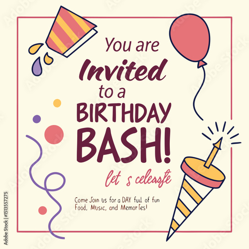 Birthday Bash Invitation Celebrate with Fun, Food, and Music!
