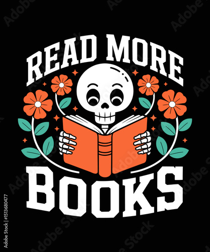 Read More Books t-shirt design, Reading T Shirt Design, book vintage t-shirt design, book t-shirt design,  Reading Book Vector illustration,