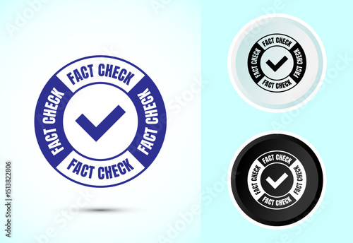 Fact check icon design illustration, Fact checking label, Fake news verified sign symbol in color black and white