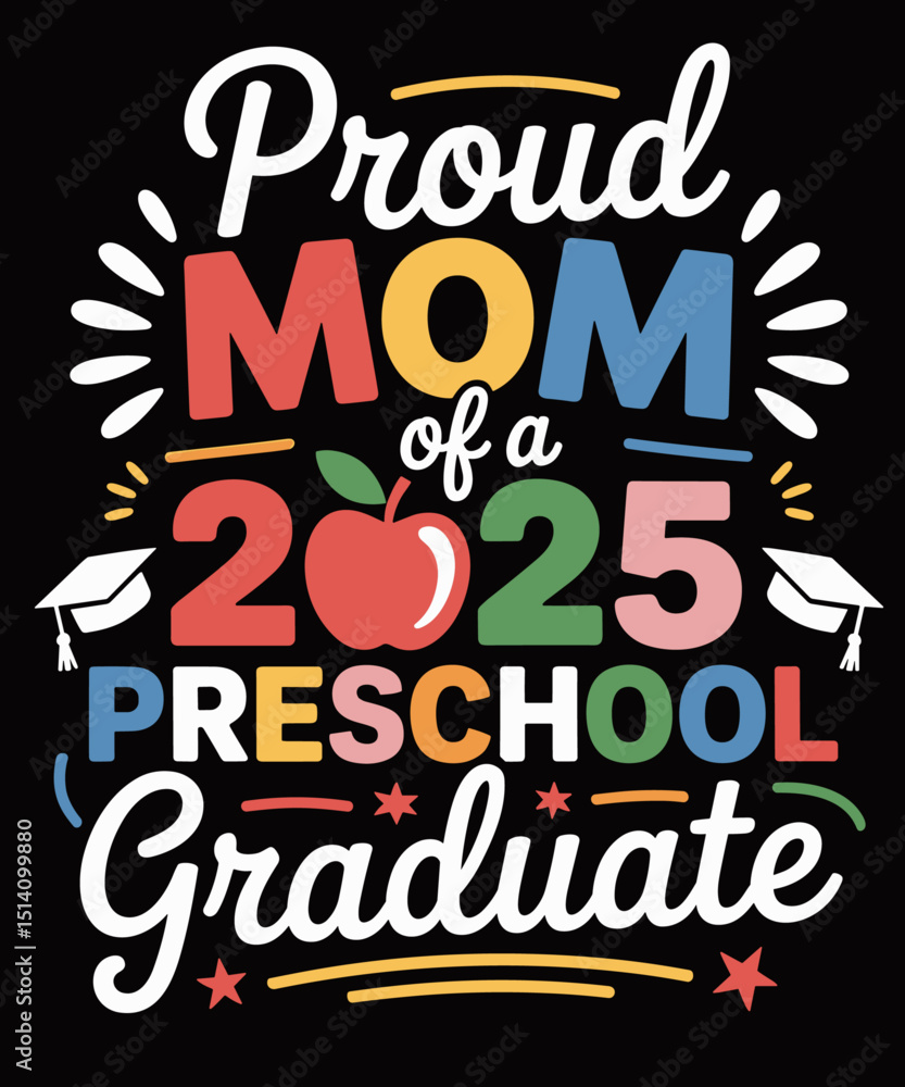 Naklejka premium Proud Mom Class of 2025 Preschool Pre-K Graduate Graduation