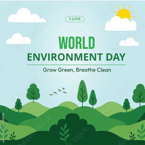 World Environment Day illustration with green hills, trees, sun, clouds, and the message grow green,social media post for World Environment Day