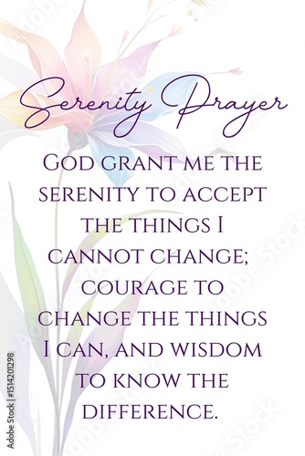 Photography Serenity Prayer Wallpaper with Flower Background, God Grant me the serenity to a