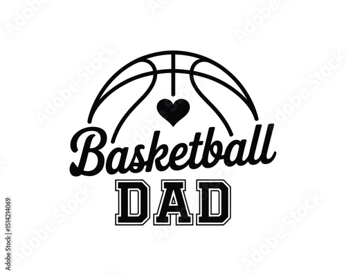 Basketball, dad, text, heart, sports, illustration, black and white, typography, Young athletes playing street basketball on a white background