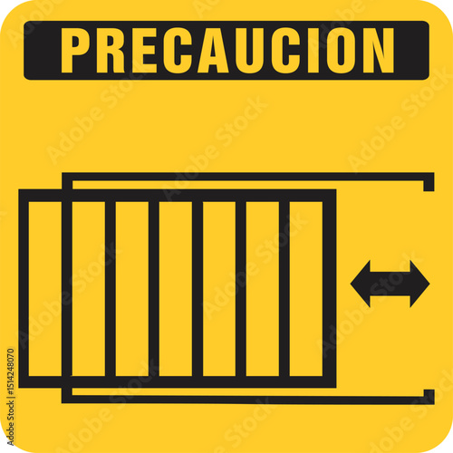 yellow square sign with a black upper band "PRECAUTION" (CAUTION). Below this, it depicts a sliding gate with an arrow, horizontal movement, warning of a potential hazard from the gate's operation