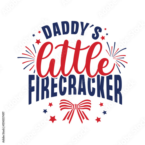 Daddy’s Little Firecracker Cute 4th of July Design
