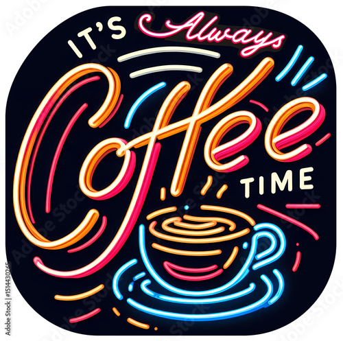 It’s Always Coffee Time, typography