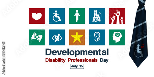 15 July Is Developmental Disability Professionals Day. Tie, star and more. Great for posters, banners and social media. White background. 