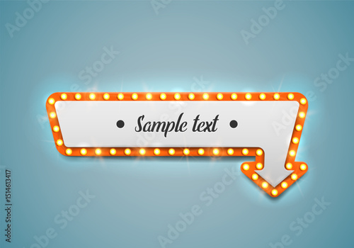 Shining retro arrow. Vintage bright billboard for your design. Vector illustration.