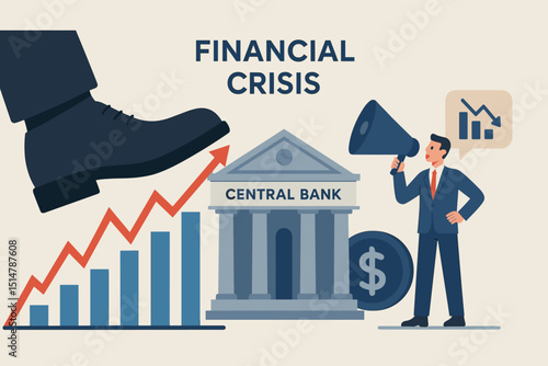 Financial Crisis concept: Giant foot symbolizing market pressure crushing economic growth arrow. Central bank, businessman with megaphone warning of recession, investment decline graph.