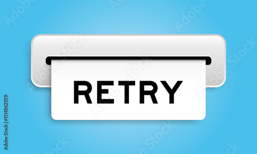 White coupon banner with word retry from machine on blue color background