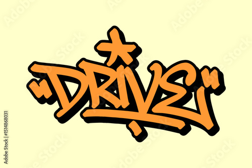 Graffiti tag “Drive” in orange with black outline on yellow background. Bold street art, ideal for showcasing powerful basketball drives and urban sports energy.