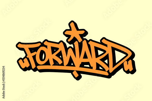 Graffiti tag “Forward” in orange with black outline on yellow background. Bold and energetic, ideal for basketball player roles and vibrant street-style sports graphics.