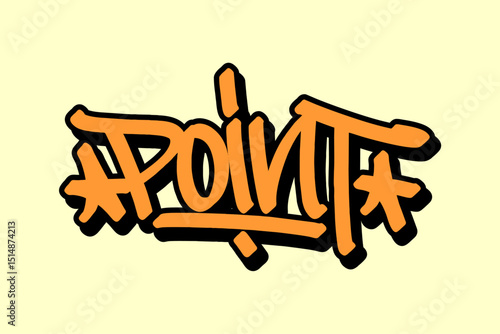 Graffiti tag “Point” in orange lettering with black outline on yellow background. Represents basketball scoring, perfect for bold urban and hip hop street art projects.