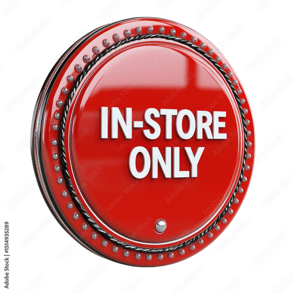 Fototapeta premium Bright red in-store only sign with round shape and decorative border displayed on a neutral surface, transparent background, cutout PNG