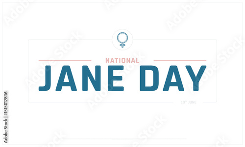 National Jane Day on white background, Typographic Design of National Jane Day, Vector Design of National Jane Day, National Jane Day Design