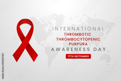 Thrombotic Thrombocytopenic Purpura Awareness Day background design with Red silk ribbon.