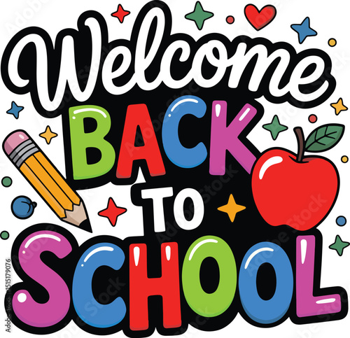 Welcome Back to School Illustration with Pencil and Apple