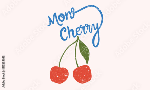 Eat more cherry. Sweet cherry artwork. Cherry fruit print. Nature fruit club print design. Organic food artwork for for t-shirt. Start fresh day. 