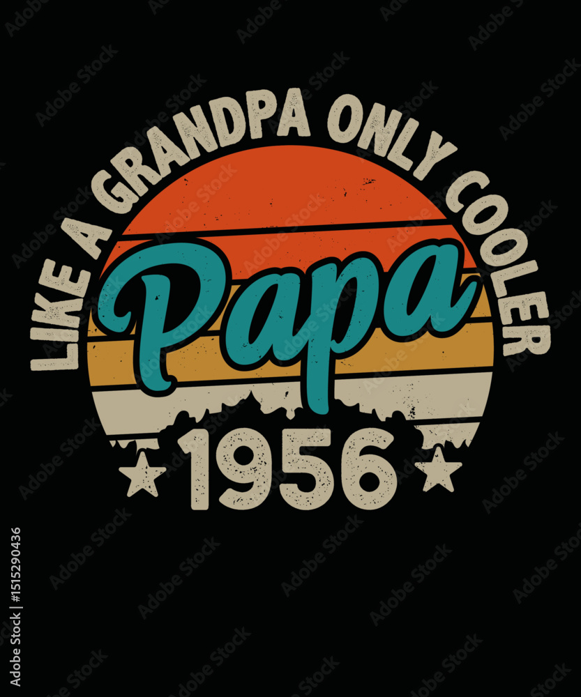 Fototapeta premium Vintage Papa T-Shirt, Retro Sunset Grandpa Gift, Cool Papa Graphic Tee, Father's Day Present, Casual Family Apparel 1956