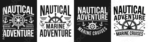Stylish 'Nautical Adventure' Graphic Design Featuring Bold Typography and Nautical Symbols, Perfect for Marine Enthusiasts and Those Seeking Exciting Sea Journeys, Cruises, and Ocean Exploration