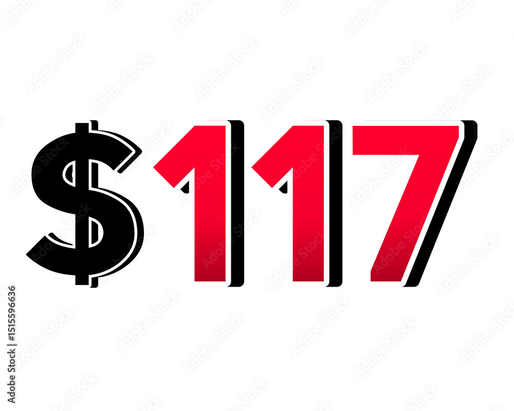 Bold red number $117 with a black dollar sign in a 3D style, featuring white and black outlines, creating a shadow effect on a white background. Bold red number $117 with a black dollar sign in a 3D style, featuring white and black outlines, creating a shadow effect on a white background.