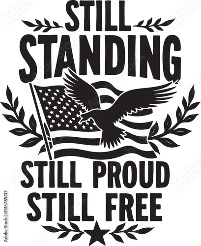 Still Standing Still Proud – Patriotic Veteran Design
Military Tribute Graphic – Still Free, Still Proud
American Soldier Pride – Freedom and Strength Poster
