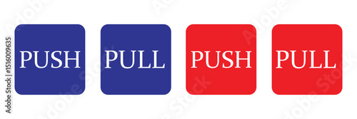 Set of pull or push door signs. Vector push and pull icon sticker design concept. Vector Illustration . EPS 10 . 