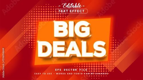 Big deals text style, editable text effect.