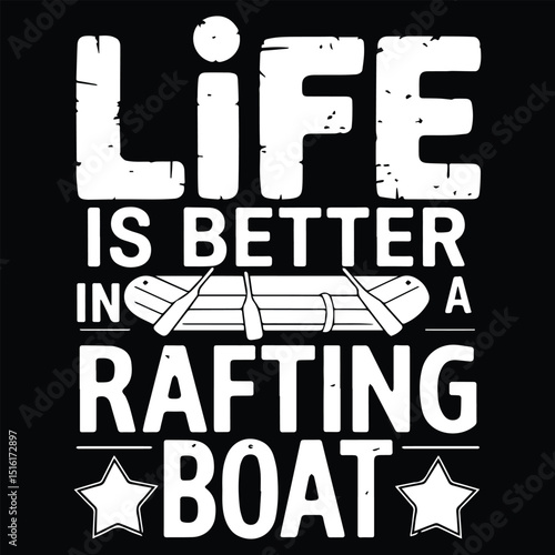 Better in a rafting boat Graphic design for Rafting Lovers