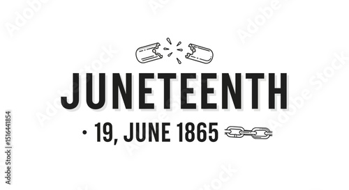 Juneteenth Celebrating Freedom and Emancipation - 19th June 1865