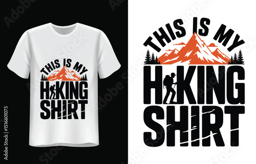 This Is My Hiking Shirt Mountain Adventure Apparel Design