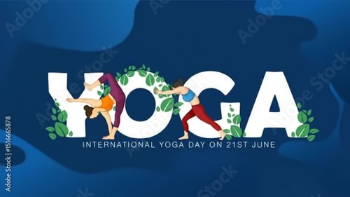 Celebrating International Yoga Day: Animated Visuals Showcasing Yogis in Motion, Vibrant Colors, and Artistic Designs for Health Awareness and Digital Campaign Engagement