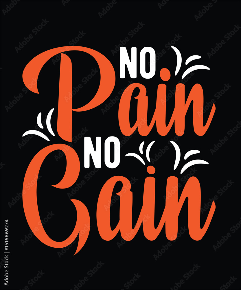 Obraz premium No pain No gain Gym Typography T-shirt Design