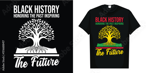Honoring Past Inspiring Future Men Women Black History Month T-Shirt