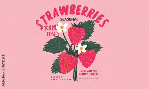 Eat more strawberry. Sweet strawberry t shirt artwork. Strawberry fruit print. Nature fruit club print design.