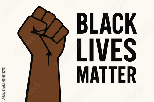 Black Lives Matter raised fist vector illustration. Symbol of protest, activism, and fight for equality. Social justice movement graphic. Anti-racism human rights solidarity design.