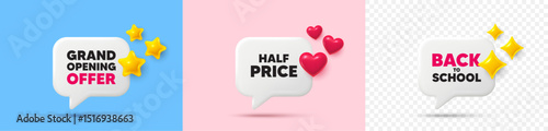 Half price chat speech bubble. 3d stars, sparkles, hearts chat bubbles. Half Price tag. Special offer Sale sign. Advertising Discounts symbol. Final sale, Back to school tag. Vector