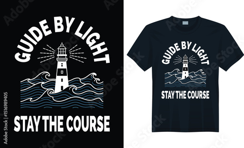 Stormy Sea Lighthouse T-Shirt – Guide by Light with Ocean Waves Graphic