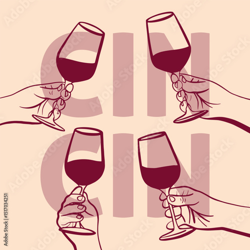 Hand-drawn illustration of clinking wine glasses held by different hands with “Cin Cin” text in background. Celebration, toast, cheers concept in minimal line art style