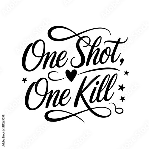 One Shot, One Kill. Gamer Quote Vector Design Isolated on White Background