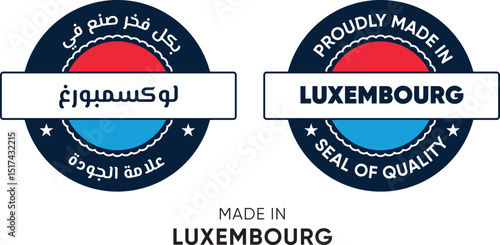 Made in Luxembourg. Premium labels English and Arabic, stickers, pointer, badge and symbol of Luxembourg flag icon. Collection vector illustration
