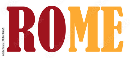 Emblem banner Italy capital city Rome flag symbol vector illustration isolated. Patriotic sign of town in Italy Republic, Europe, EU. Travel trip souvenir Rome sticker. Tourists T shirt print stamp