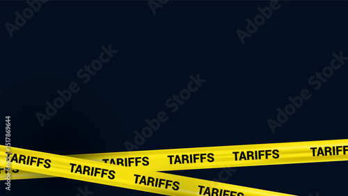 Warning Yellow Stripe Tariff News Vector Banner, Realistic Crossed Tape with Word Tariff on Dark Background