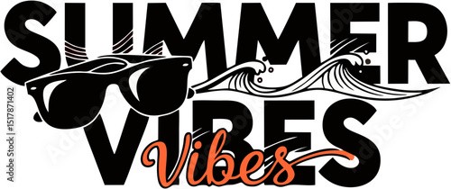 Summer Vibes Sunglasses, Ocean Waves, and Sunny Days