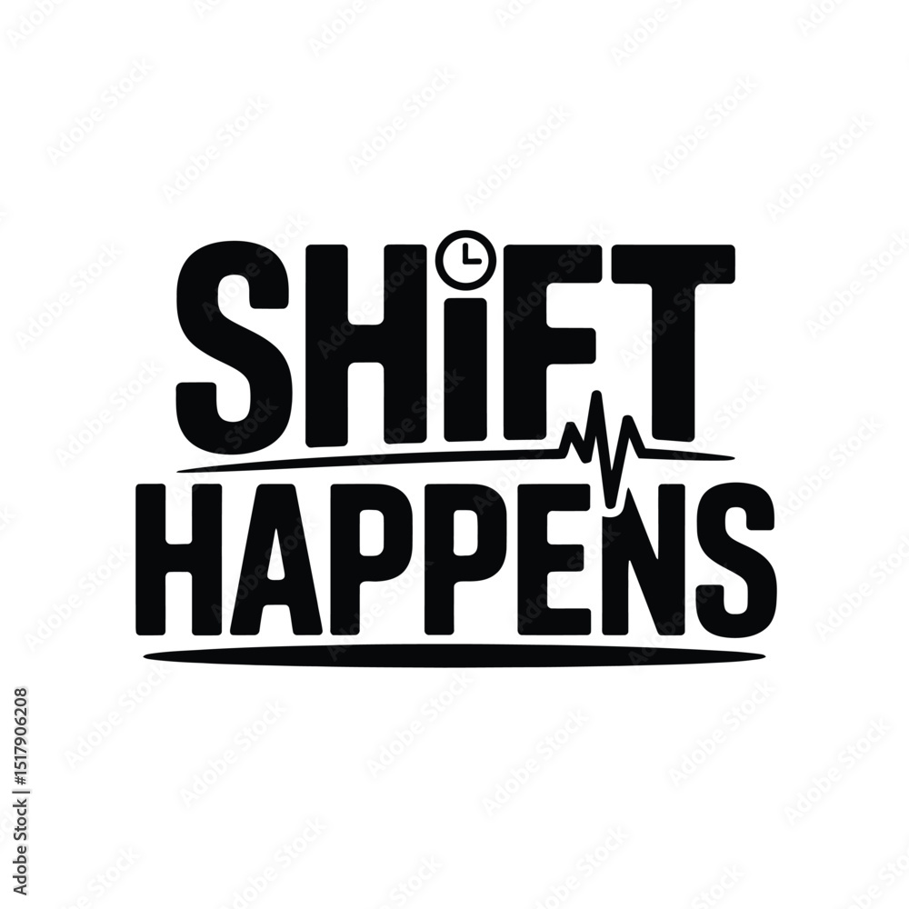 Fototapeta premium Shift Happens