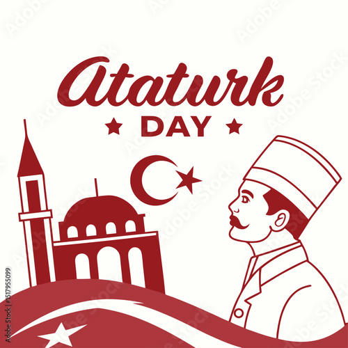 A Tribute to the Father of the Turks photo and Social Media Post